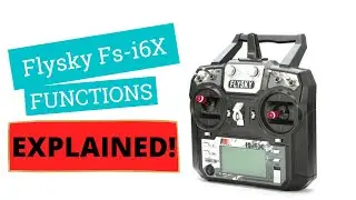 FLYSKY FS-I6X FUNCTIONS MENU | EXPALINED