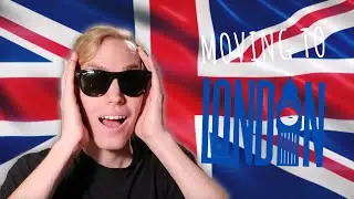 Moving to the UK!