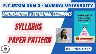 FYBCOM SEM 2 Mathematical &  Statistical Techniques Syllabus & Paper Pattern | Think Numerically