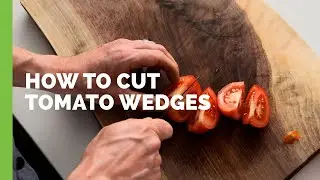 How to Cut Tomato Wedges