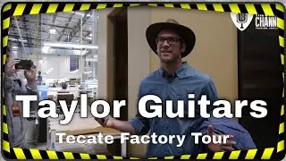 Taylor Guitars factory tour with Andy Powers – Tecate, Mexico - 23/01/17