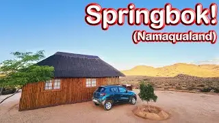 Springbok – The Largest Town in the Namaqualand of the Northern Cape! Ep 230