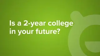 Is a 2-year college in your future? - US
