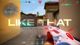Like That 💋 (Valorant Montage)