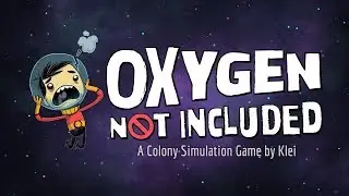 КАК И ГДЕ СКАЧАТЬ OXYGEN NOT INLUDED НА РУССКОМ?!