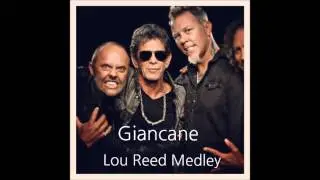 Giancane - Lou Reed Medley (i'm not a young man an