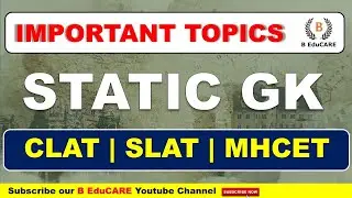 Static GK Imp Topics : Most Important Static GK Topics for  Law Entrance Exams | MHCET | CLAT | SLAT