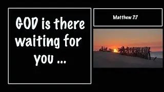Bible Verses - From Matthew 7:7