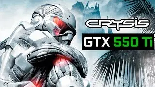 Crysis - GTX 550 Ti + FX 6300