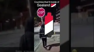 Countries that fit inside of Sealand