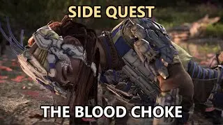 Horizon Forbidden West Side Quest The Blood Choke
