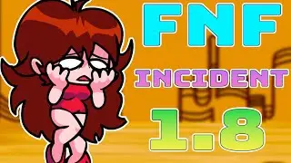 Friday Night Incident 1.8 Mod Explained in fnf (Mr. Trololo,Trollge)