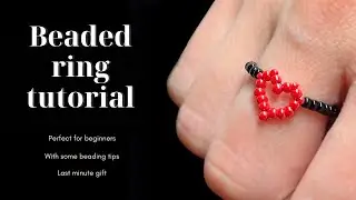 Easy beaded heart ring tutorial | Last minute DIY Valentine's Day's gift | DIY jewelry