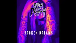 Even in Death- Broken Dreams (Official Music Video)