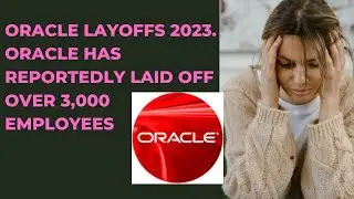 Oracle Layoffs Employees| Mass Layoffs 2023 || It Layoffs ||