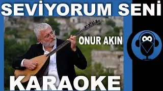 ONUR AKIN - SEVİYORUM SENİ / ( Karaoke )  / Sözleri / Lyrics / Fon Müziği / COVER