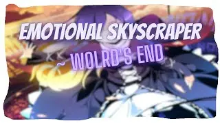 246PP | Emotional Skyscraper ~ World's End - [Extra Stage] 5,42⭐