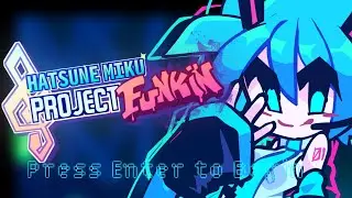 Hatsune miku - Project funkin' геймплей мода №6