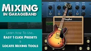 Mixing In GarageBand