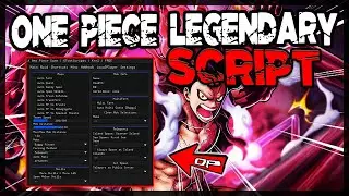 NEW | One Piece Script *FIXED* Very OP Scripts