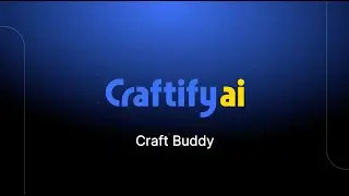 Who is Craft Buddy and how to utilise it in Craftify AI