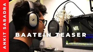 BAATEIN Song Teaser | Ankit Sabadra | Hip Hop Artist from IIM | New Hindi Rap Song 2022