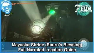 Mayasiar Shrine (Rauru's Blessing) - Full Narrated Location Guide - Tears of the Kingdom