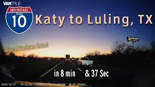 IH-10 Wesbound Central Texas - Buc-ee's Katy to Luling - in 8 Minutes & 37 Seconds