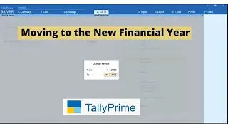 Shifting to the New Financial Year in TallyPrime | Quick-Guide