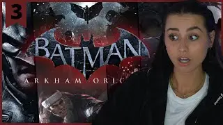 Loose Lips Might Sink Ships | Batman: Arkham Origins | Pt.3