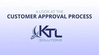 The Customer Approval Process