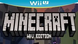 Minecraft Wii U Gameplay Trailer - Mojang & Nintendo Official Trailer [ HD ]