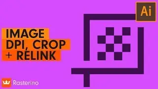 Rasterino | Image dpi, Relink + In-line Editing plugin for Adobe Illustrator