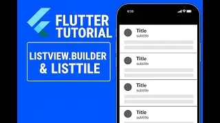 Flutter Tutorial 37 : Listview.builder and ListTile Widgets