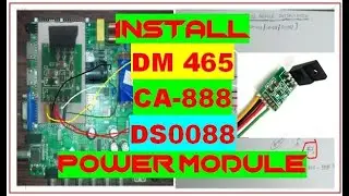 Install dm465 ca888 ds0088 power module in LED TV Board