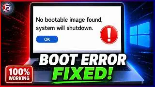 No bootable image found, notebook will shut down ~ SOLVED ~ No Boot Mode Fixed Windows 10 PC