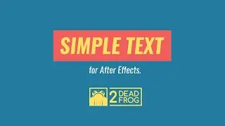 SimpleText - Text Animation Script for After Effects