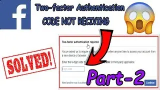 How to fix facebook two-step verification not received 2018 | Part-2
