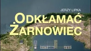 Odkłamać Żarnowiec - rozmowa live z Jerzym Lipką - o Elektrowni Jądrowej w Żarnowcu
