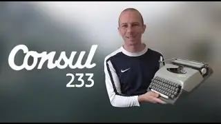 CONSUL 233 - Γραφομηχανεύοντας #1