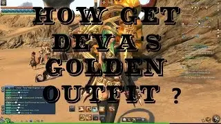 How Get Deva's Golden Outfit Blade & Soul Tips and Tricks