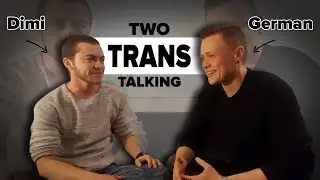 Interview #2: Trans Guys on Transitioning - Why Are We Doing This?