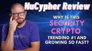 NuCypher Review: Why is this #1 TRENDING Security Crypto growing so fast? Find out the good and bad!