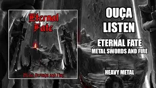 Eternal Fate (BR) - Metal Swords And Fire  [2014 (EP)]
