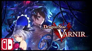 Dragon Star Varnir Trailer || Nintendo Switch