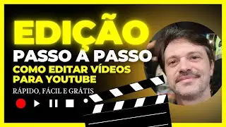 USE ESSAS TÉCNICAS PARA EDITAR RÁPIDO E FÁCIL SEUS VÍDEOS | Como editar vídeos para o Youtube!