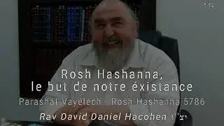Rosh Hashanna, le but de notre éxistence