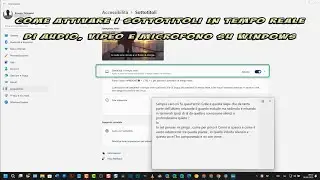 Come attivare i sottotitoli in tempo reale di audio, video e microfono su Windows