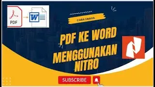 CARA MENGUBAH FILE PDF KE WORD MENGUNAKAN NITRO