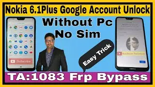 Nokia 6.1Plus Google Account Unlock ll TA:1083 Frp Bypass ll Nokia 6.1 Frp Bypass Android 8.9.10